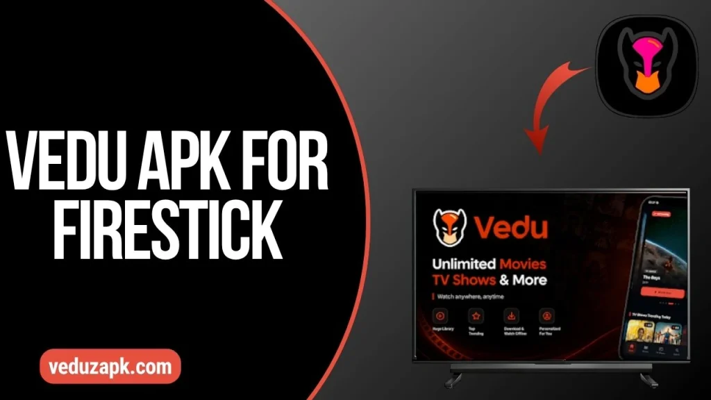 Vedu APK for Firestick