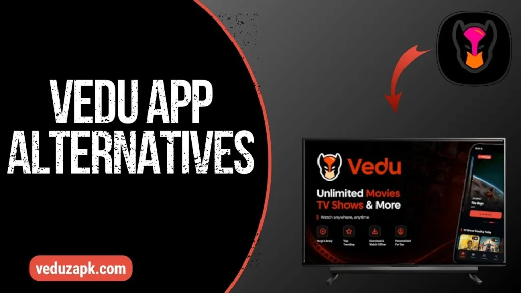 Vedu App Alternatives